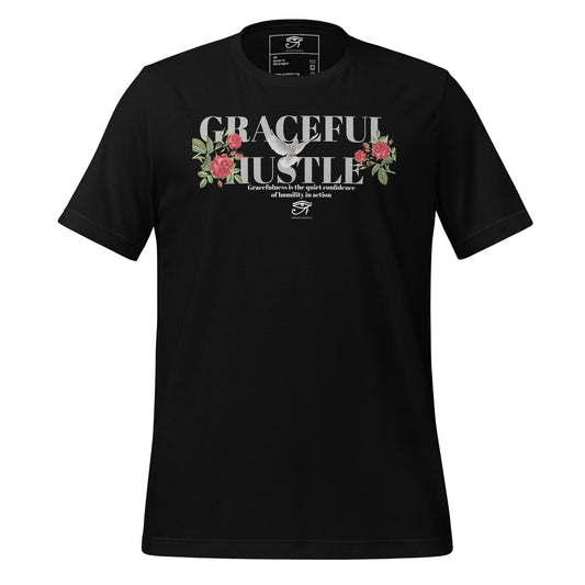 (Unisex) "Graceful Hustle" t-shirt